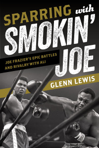 Cover image: Sparring with Smokin' Joe 9781538136799