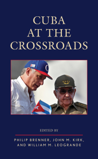 Titelbild: Cuba at the Crossroads 9781538136812