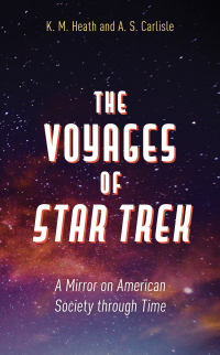 Imagen de portada: The Voyages of Star Trek 9781538136966