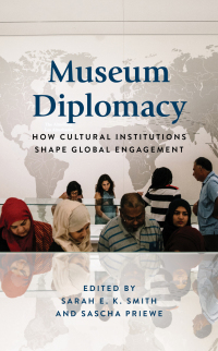 Cover image: Museum Diplomacy 9781538137208