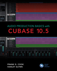 Imagen de portada: Audio Production Basics with Cubase 10.5 9781538137253