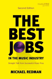 Cover image: The Best Jobs in the Music Industry 2nd edition 9781538151273