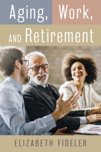 Titelbild: Aging, Work, and Retirement 9781538139608