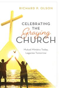 Immagine di copertina: Celebrating the Graying Church 9781538139660