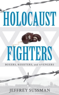 Omslagafbeelding: Holocaust Fighters 9781538139820