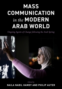 Omslagafbeelding: Mass Communication in the Modern Arab World 1st edition 9781538140031