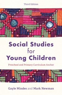 Imagen de portada: Social Studies for Young Children 3rd edition 9781538140062
