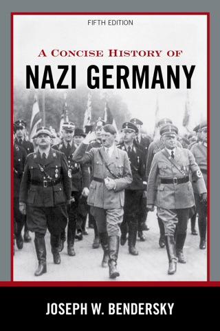 Cover image: Concise History of Nazi Germany 5th edition 9781538140826