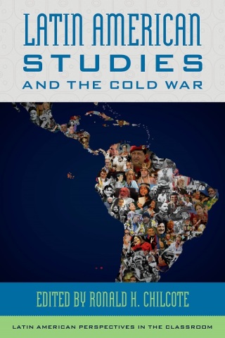 Cover image: Latin American Studies and the Cold War 1st edition 9781538141588
