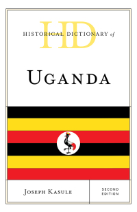 Omslagafbeelding: Historical Dictionary of Uganda 2nd edition 9781538141748