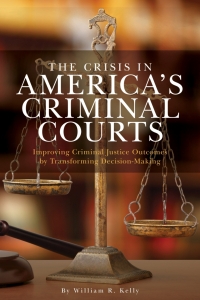 Imagen de portada: The Crisis in America's Criminal Courts 9781538189382