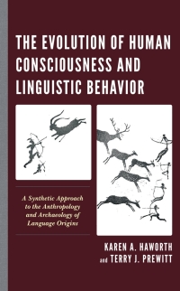 Omslagafbeelding: The Evolution of Human Consciousness and Linguistic Behavior 9781538142882
