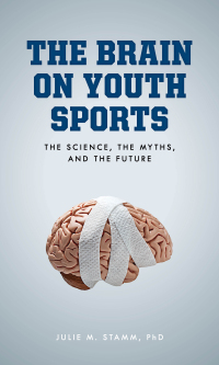 Cover image: The Brain on Youth Sports 9781538143193