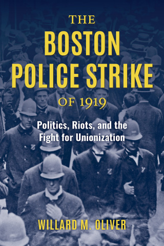 Cover image: The Boston Police Strike of 1919 1st edition 9781538144114