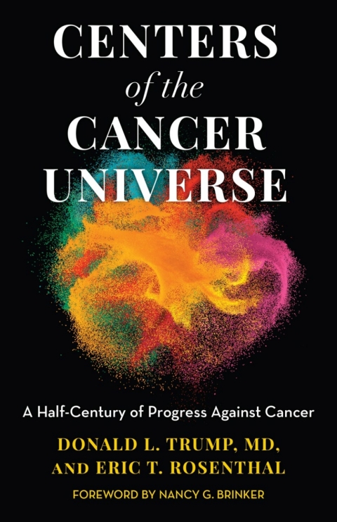 Centers of the Cancer Universe: A Half-Century of Progress Against Cancer - FULL INSTANT DOWNLOAD | PDF DOCX EPUB