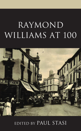 Cover image: Raymond Williams at 100 1st edition 9781538145074