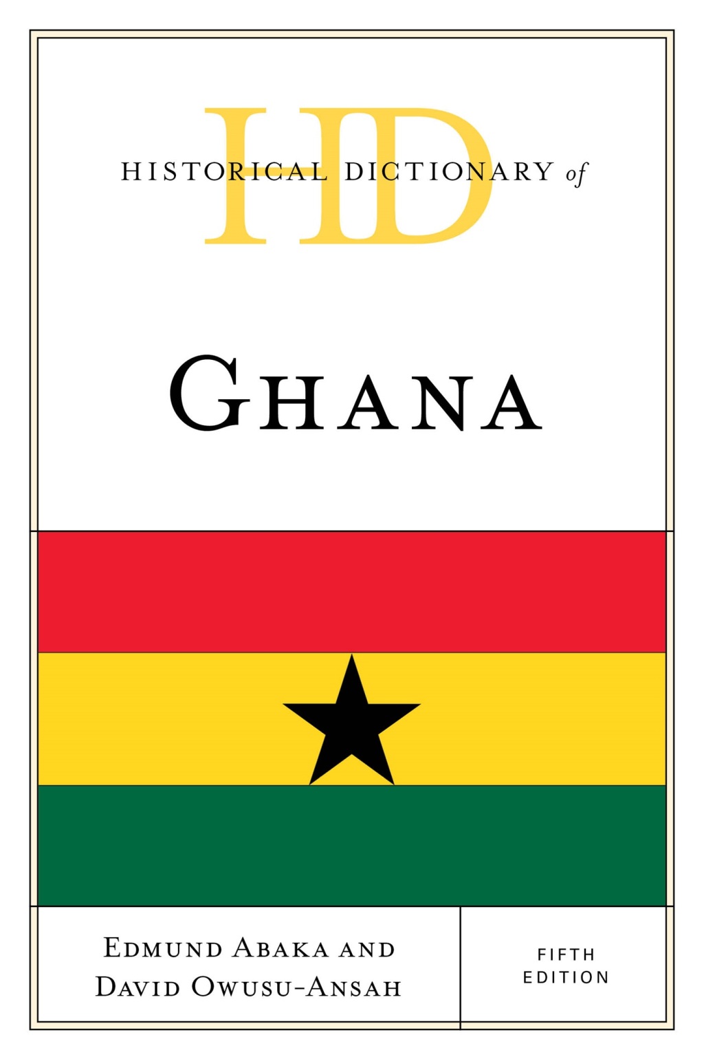 Historical Dictionary of Ghana 5th Edition