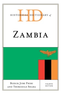 Omslagafbeelding: Historical Dictionary of Zambia 4th edition 9781538146019