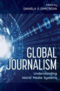 Cover image: Global Journalism 1st edition 9781538146842