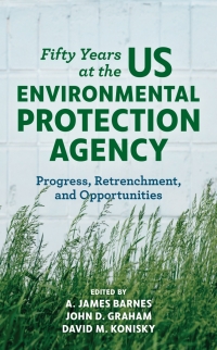 Titelbild: Fifty Years at the US Environmental Protection Agency 9781538147146