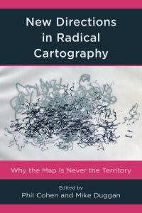 Omslagafbeelding: New Directions in Radical Cartography 9781538147191