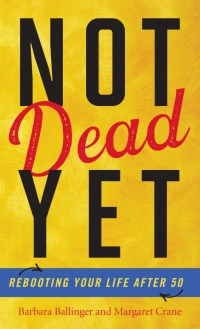 Cover image: Not Dead Yet 9781538148495