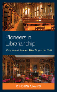 Imagen de portada: Pioneers in Librarianship 9781538148754