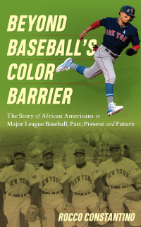 Cover image: Beyond Baseball's Color Barrier 9781538149089