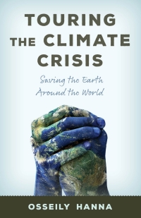 Cover image: Touring the Climate Crisis 9781538149461