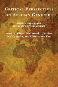 Imagen de portada: Critical Perspectives on African Genocide 9781538147030