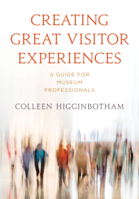 Imagen de portada: Creating Great Visitor Experiences 9781538150214