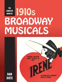 صورة الغلاف: The Complete Book of 1910s Broadway Musicals 9781538150276