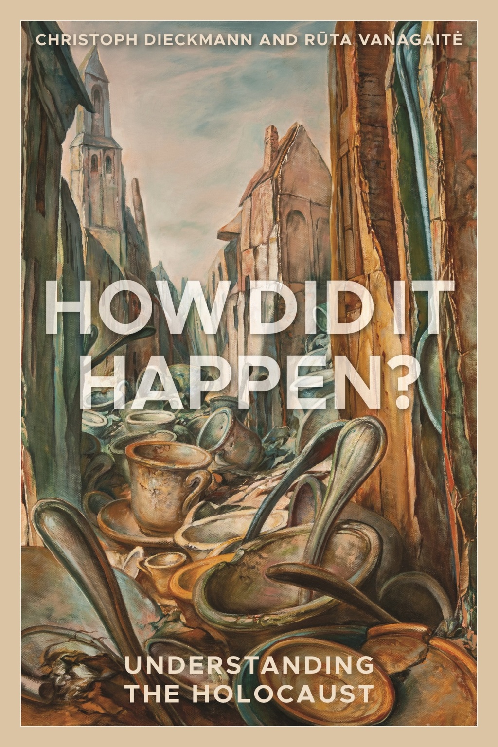 How Did It Happen? Understanding the Holocaust