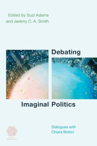 Cover image: Debating Imaginal Politics 9781786615039