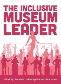 Titelbild: The Inclusive Museum Leader 9781538152249