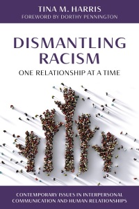 Cover image: Dismantling Racism, One Relationship at a Time 9781538152560