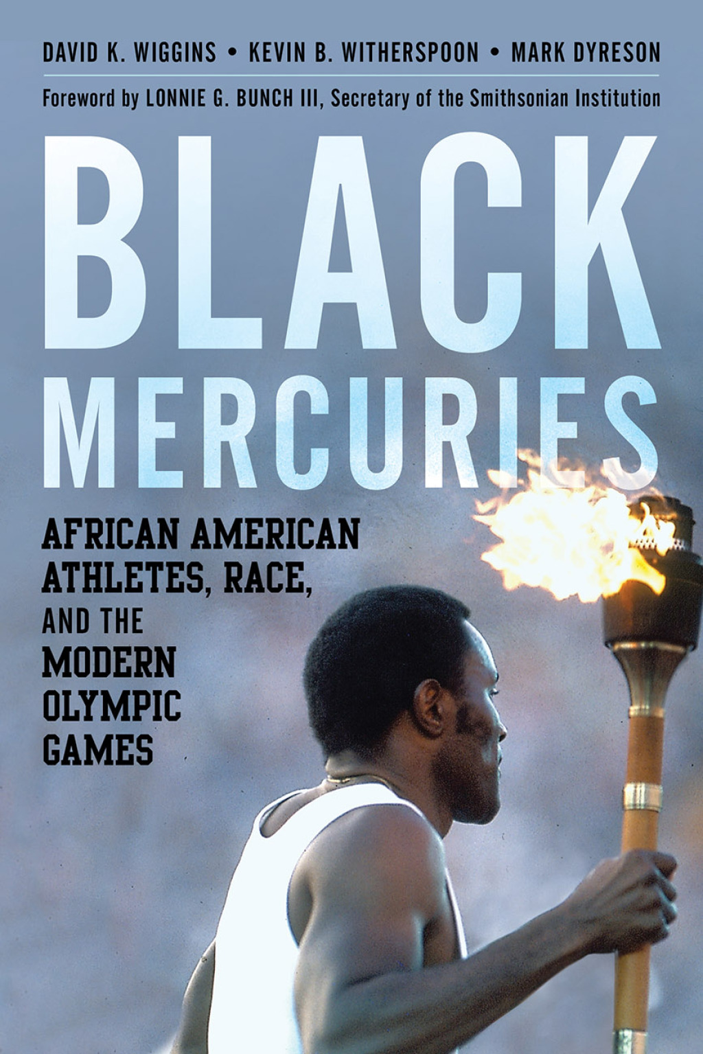 Black Mercuries African American Athletes, Race, and the Modern Olympic Games