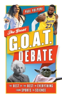 Cover image: The Great G.O.A.T. Debate 9781538153154