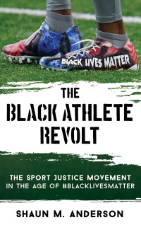 Omslagafbeelding: The Black Athlete Revolt 9781538153246