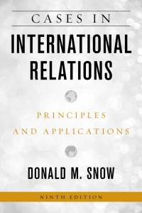 表紙画像: Cases in International Relations 9th edition 9781538153437