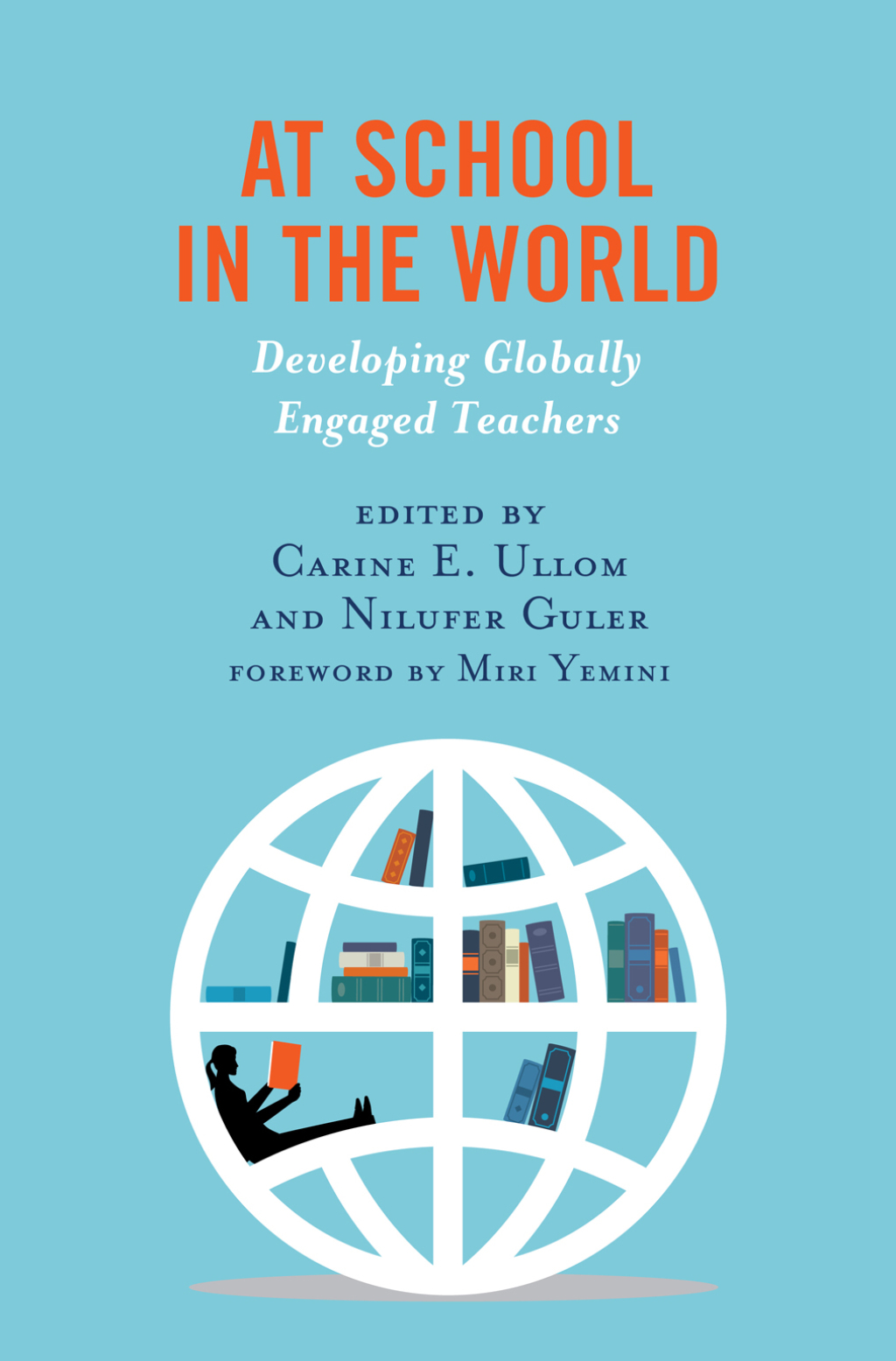 At School in the World Developing Globally Engaged Teachers
