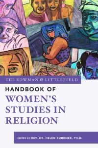 Omslagafbeelding: The Rowman & Littlefield Handbook of Women’s Studies in Religion 9781538154441
