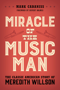 表紙画像: Miracle of The Music Man 9781538154649