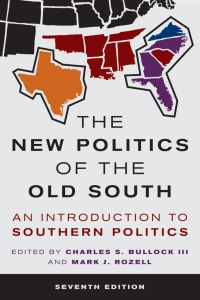 Imagen de portada: The New Politics of the Old South 7th edition 9781538154779