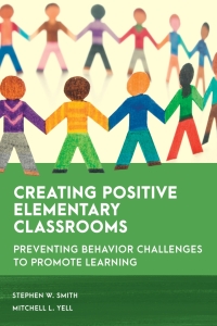 Cover image: Creating Positive Elementary Classrooms 9781538155639