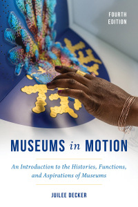 Cover image: Museums in Motion 4th edition 9781538155721