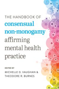 Cover image: The Handbook of Consensual Non-Monogamy 9781538157121