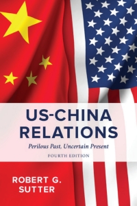 Omslagafbeelding: US-China Relations 4th edition 9781538157176
