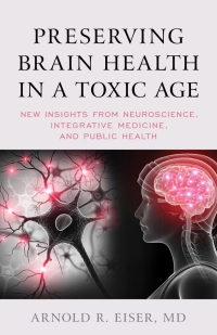 Titelbild: Preserving Brain Health in a Toxic Age 9781538158074