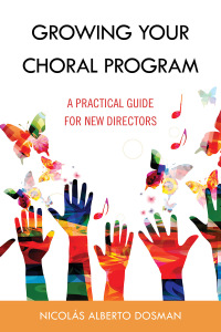表紙画像: Growing Your Choral Program 9781538158951